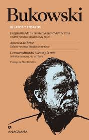 RELATOS Y ENSAYOS BUKOWSKI