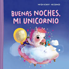 BUENAS NOCHES. MI UNICORNIO