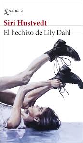 HECHIZO DE LILY DAHL, EL