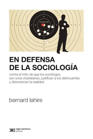 EN DEFENSA DE LA SOCIOLOGÍA