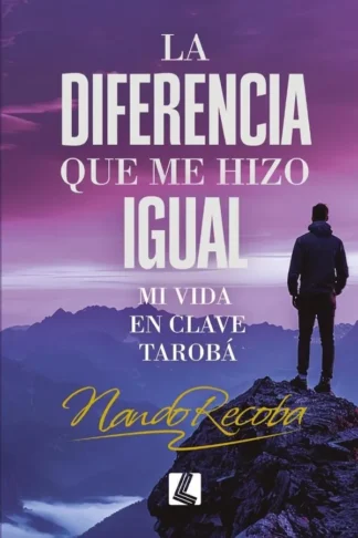 LA DIFERENCIA QUE ME HIZO IGUAL