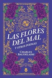FLORES DEL MAL Y OTROS POEMAS, LAS