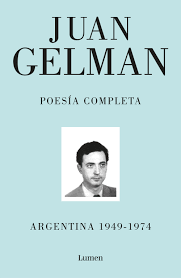 POESÍA COMPLETA ARGENTINA 1949-1974 (JUAN GELMAN)