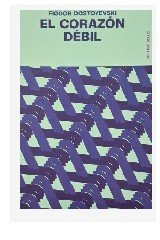 CORAZON DEBIL, EL