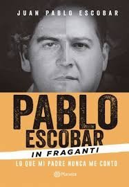 Pablo Escobar in fraganti