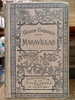 MARAVILLAS, NOVELA FUNAMBULESCA (1906) PRIMERA EDICION