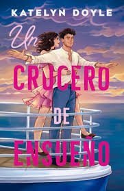 CRUCERO DE ENSUEÑO, UN