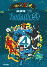CALMA COLOR THE FANTASTIC 4 FIRST STEPS