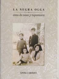 NEGRA OLGA, LA, AMA DE CASA Y TUPAMARA