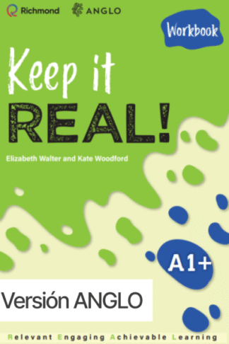 ANGLO KEEP IT REAL A1+ WORKBOOK