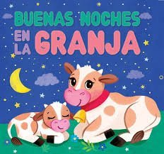 BUENAS NOCHES EN LA GRANJA