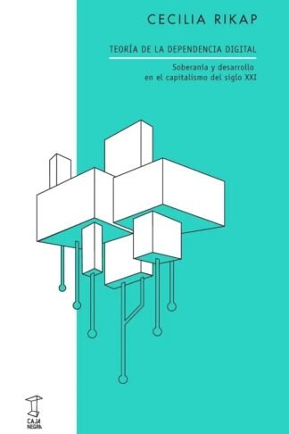 TEORÍA DE LA DEPENDENCIA DIGITAL