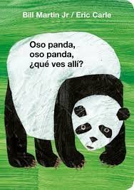 OSO PANDA, OSO PANDA ¿QUÉ VES ALLÍ?
