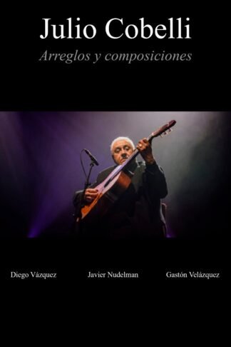 JULIO COBELLI ARREGLOS Y COMPOSICIONES