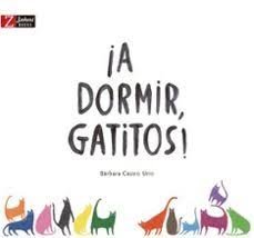 A DORMIR GATITOS!