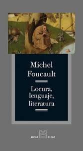 LOCURA, LENGUAJE, LITERATURA