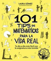 101 TIPS DE MATEMÁTICAS PARA LA VIDA REAL