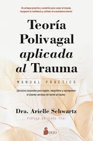TEORÍA POLIVAGAL APLICADA AL TRAUMA