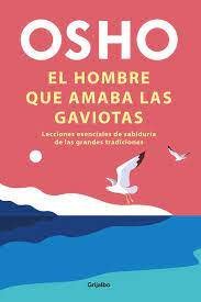HOMBRE QUE AMABA LAS GAVIOTAS, EL