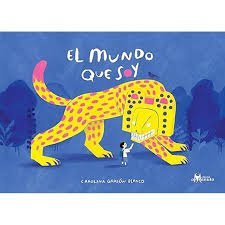 MUNDO QUE SOY, EL