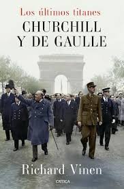 ÚLTIMOS TITANES CHURCHILL Y DE GAULLE, LOS