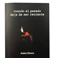 CUANDO EL PASADO DEJA DE SER RECIENTE