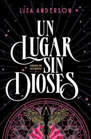 LUGAR SIN DIOSES, UN, ORDEN DE ACHERON 1