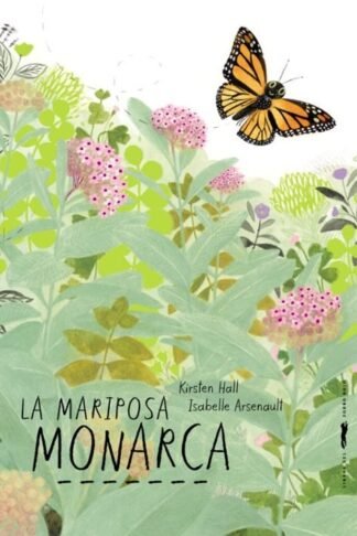 MARIPOSA MONARCA , LA
