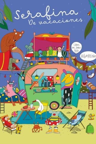 SERAFINA DE VACACIONES , LIBRO DEL ZORRO ROJO ALBERTINE