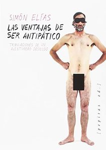 VENTAJAS DE SER ANTIPATICO, LAS