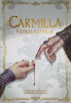 CARMILLA Y OTRAS VAMPIRA