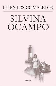 SILVINA OCAMPO. CUENTOS COMPLETOS