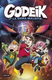 GODEIK 1. Y LA GEMA MALDITA