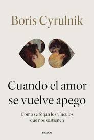 CUANDO EL AMOR SE VUELVE APEGO