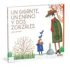 UN GIGANTE, UN ENANO Y DOS ZORZALES- CARTONÉ