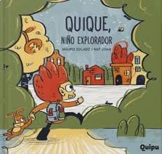 QUIQUE, NIÑO EXPLORADOR