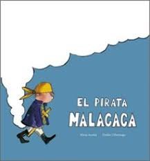 PIRATA MALACACA, EL