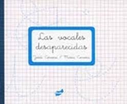VOCALES DESAPARECIDAS, LAS