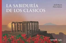 SABIDURIA DE LOS CLASICOS, LA