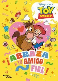 ABRAZA A TU AMIGO FIEL! TOY STORY