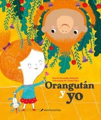 ORANGUTAN Y YO