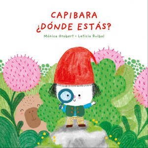 CAPIBARA. ¿ DONDE ESTAS?