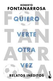 QUIERO VERTE OTRA VEZ
