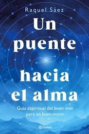PUENTE HACIA EL ALMA, UN