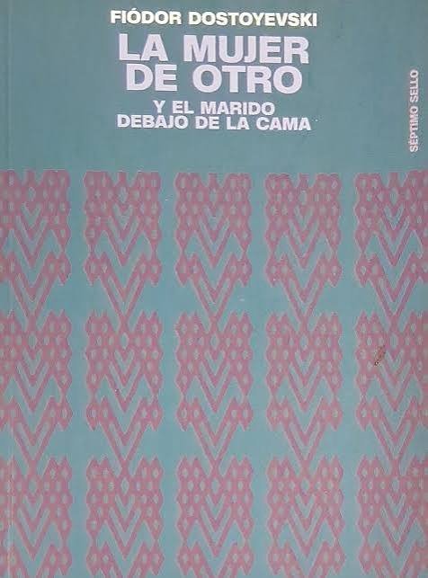 MUJER DE OTRO Y EL MARIDO DEBAJO DE LA CAMA, LA
