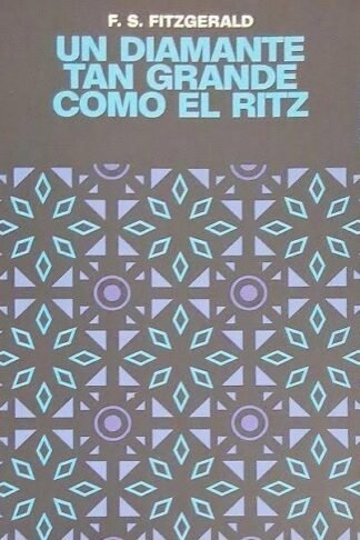 DIAMANTE TAN GRANDE COMO EL RITZ, UN
