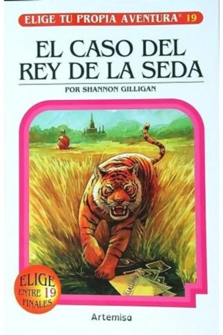 CASO DEL REY DE LA SEDA - ELIGE TU PROPIA AVENTURA 19, EL