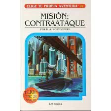 MISIÓN CONTRAATQUE - ELIGE TU PROPIA AVENTURA 22