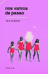 NOS VAMOS DE PASEO