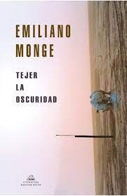 TEJER LA OSCURIDAD (MDLL) ARG